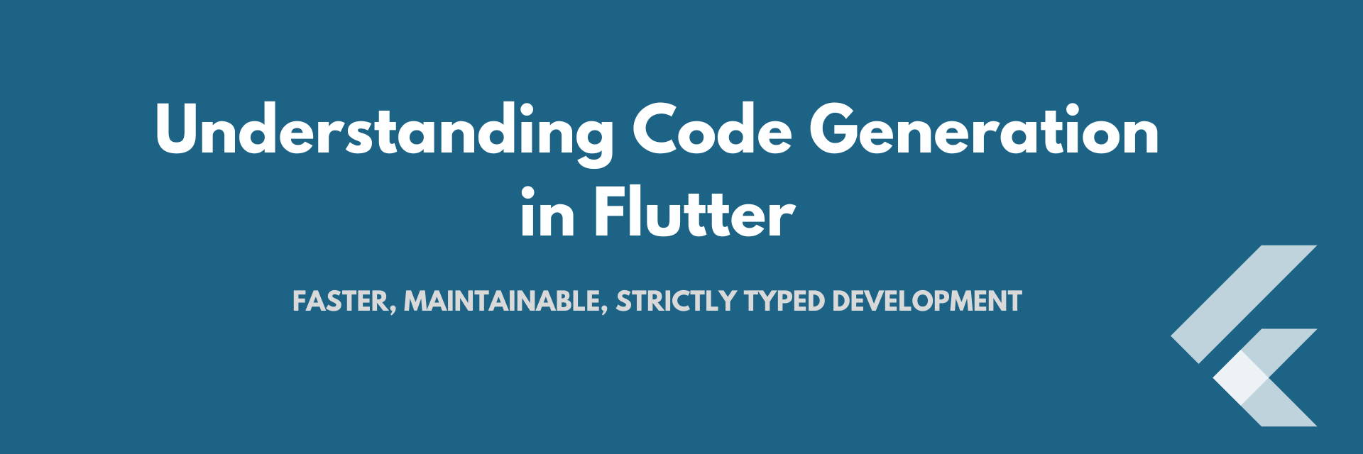 Code Generation in Flutter | Faster, Maintainable Development